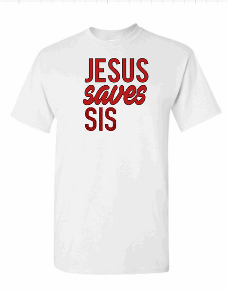 JESUS SAVES SIS